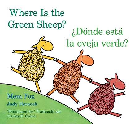 Donde Esta La Oveja Verde?/Where Is the Green Sheep? - Mem Fox