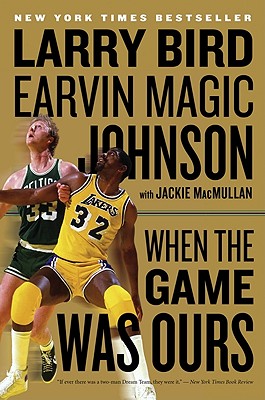 When the Game Was Ours - Larry Bird