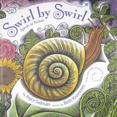 Swirl by Swirl: Spirals in Nature - Joyce Sidman