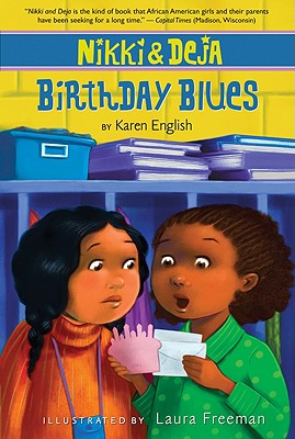 Nikki and Deja: Birthday Blues: Nikki and Deja, Book Two - Karen English