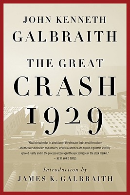 The Great Crash 1929 - John Kenneth Galbraith