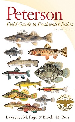 Peterson Field Guide to Freshwater Fishes, Second Edition - Lawrence M. Page