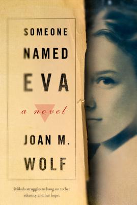Someone Named Eva - Joan M. Wolf