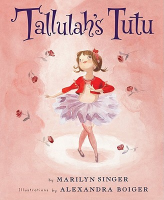 Tallulah's Tutu - Marilyn Singer