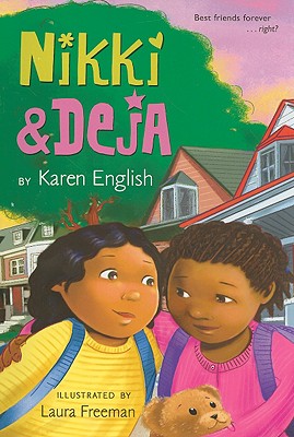 Nikki and Deja: Nikki and Deja, Book One - Karen English