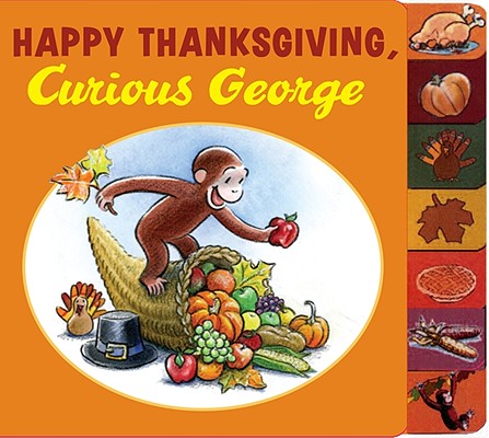 Happy Thanksgiving, Curious George - H. A. Rey