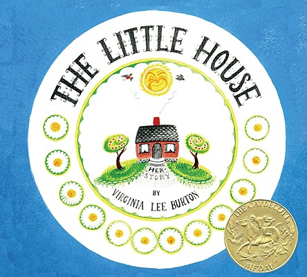 The Little House - Virginia Lee Burton