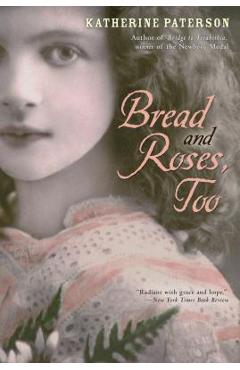 Coperta cărții 'Bread and Roses, Too - Katherine Paterson'