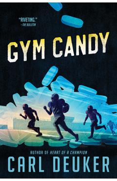 Poza produsului Gym Candy - Carl Deuker