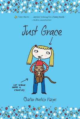 Just Grace - Charise Mericle Harper