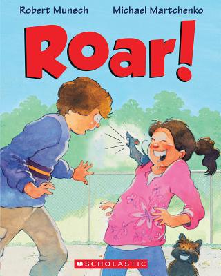 Roar! - Robert Munsch