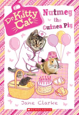 Nutmeg the Guinea Pig (Dr. Kittycat #5), Volume 5 - Jane Clarke