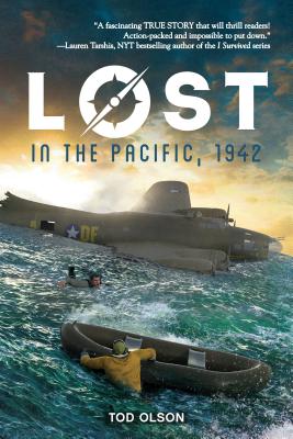 Lost in the Pacific, 1942: Not a Drop to Drink (Lost #1), Volume 1 - Tod Olson