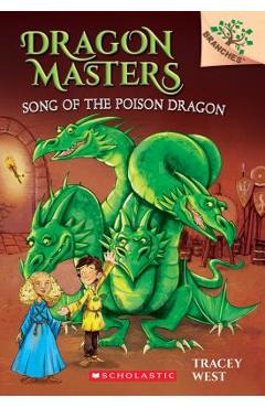 Poza produsului Song of the Poison Dragon - Tracey West