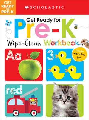 Get Ready for Pre-K Wipe-Clean Workbook: Scholastic Early Learners (Wipe-Clean Workbook) [With Wipe Clean Pen] - Scholastic