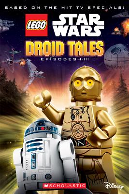 Droid Tales (Lego Star Wars: Episodes I-III) - Kate Howard