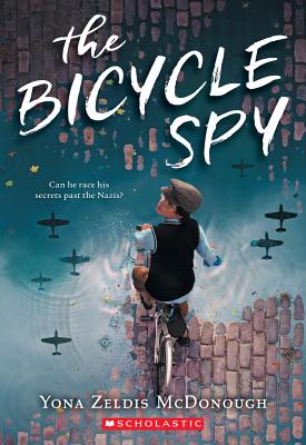 The Bicycle Spy - Yona Zeldis Mcdonough