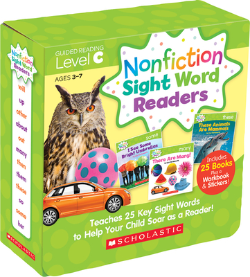 Nonfiction Sight Word Readers: Guided Reading Level C (Parent Pack): Teaches 25 Key Sight Words to Help Your Child Soar as a Reader! - Liza Charlesworth