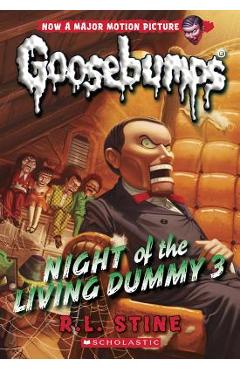 Coperta cărții 'Night of the Living Dummy 3 (Classic Goosebumps #26), Volume 26 - R. L. Stine'