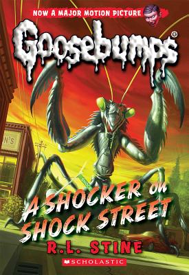 A Shocker on Shock Street (Classic Goosebumps #23), Volume 23 - R. L. Stine
