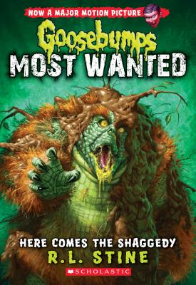Here Comes the Shaggedy (Goosebumps: Most Wanted #9) - R. L. Stine