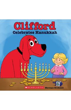 Clifford Celebrates Hanukkah (Classic Storybook) - Norman Bridwell