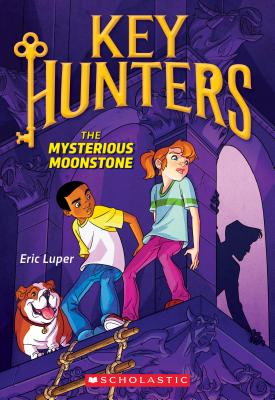 The Mysterious Moonstone (Key Hunters #1), Volume 1 - Eric Luper