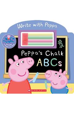 Peppa's Chalk ABCs - Scholastic