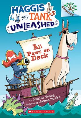 All Paws on Deck: A Branches Book (Haggis and Tank Unleashed #1), Volume 1: A Branches Book - Jessica Young