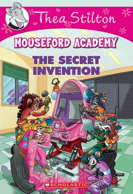 The Secret Invention (Thea Stilton Mouseford Academy #5), Volume 5: A Geronimo Stilton Adventure - Thea Stilton