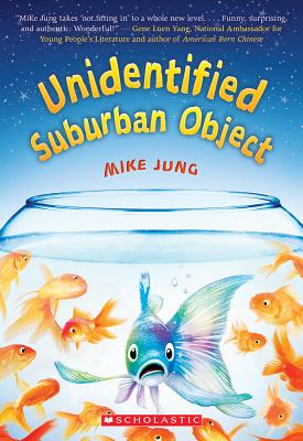 Unidentified Suburban Object - Mike Jung