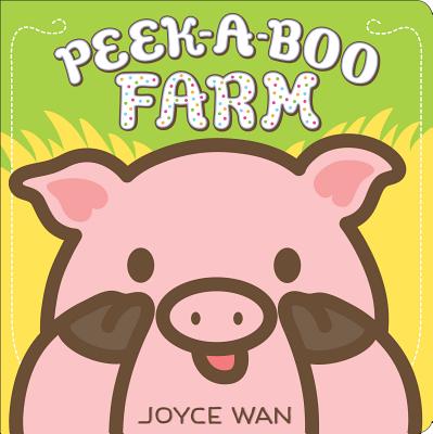 Peek-A-Boo Farm - Joyce Wan