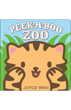 Peek-A-Boo Zoo - Joyce Wan