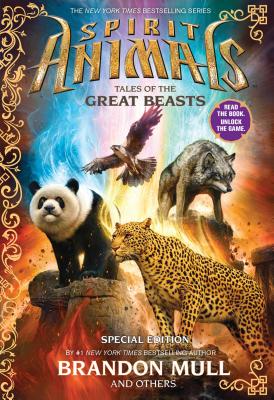 Spirit Animals: Tales of the Great Beasts: Special Edition - Brandon Mull