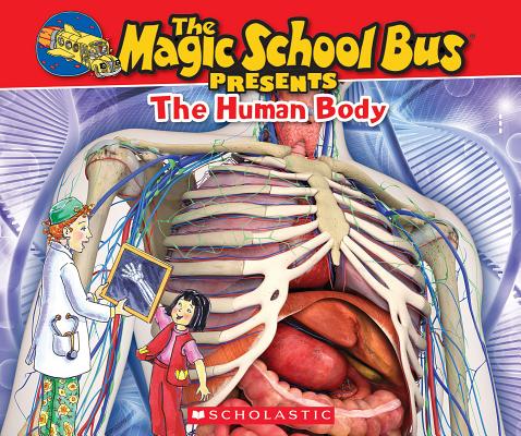 Magic School Bus Presents: The Human Body - Tom Jackson