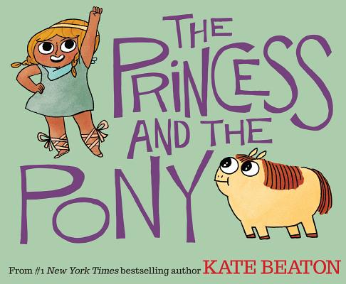 The Princess and the Pony - Kate Beaton