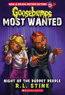 Night of the Puppet People (Goosebumps Most Wanted #8) - R. L. Stine