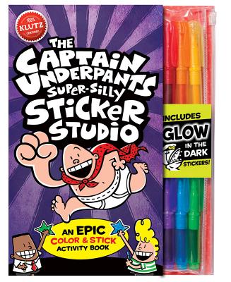 The Captain Underpants Super-Silly Sticker Studio [With Glow in the Dark Markers] - Klutz