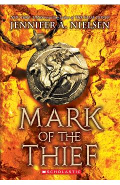 Mark of the Thief - Jennifer A. Nielsen
