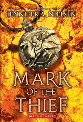 Mark of the Thief - Jennifer A. Nielsen