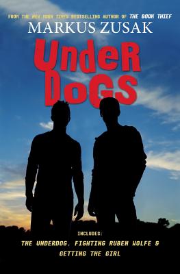 Underdogs - Markus Zusak
