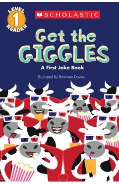 Coperta cărții 'Scholastic Reader Level 1: Get the Giggles: A First Joke Book - Bronwen Davies'
