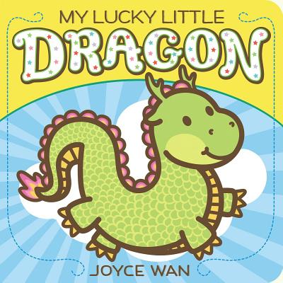 My Lucky Little Dragon - Joyce Wan