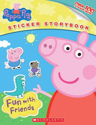 Fun with Friends (Peppa Pig) - Scholastic