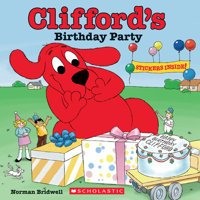 Clifford's Birthday Party (Classic Storybook) - Norman Bridwell