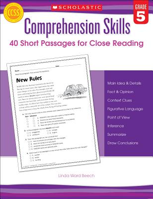 Comprehension Skills: 40 Short Passages for Close Reading: Grade 5 - Linda Beech