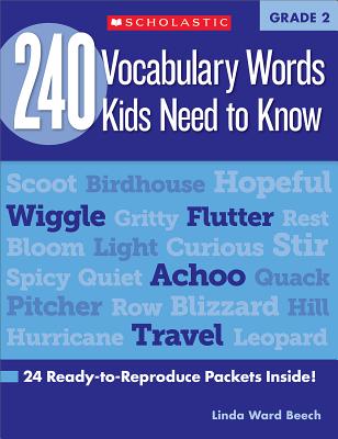 240 Vocabulary Words Kids Need to Know: Grade 2: 24 Ready-To-Reproduce Packets Inside! - Linda Beech