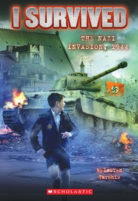 I Survived the Nazi Invasion, 1944 (I Survived #9) - Lauren Tarshis