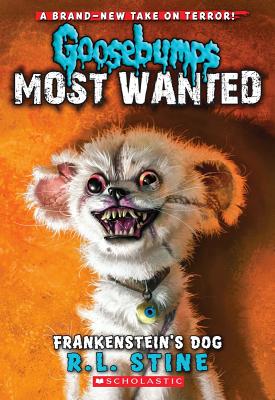Frankenstein's Dog (Goosebumps Most Wanted #4) - R. L. Stine
