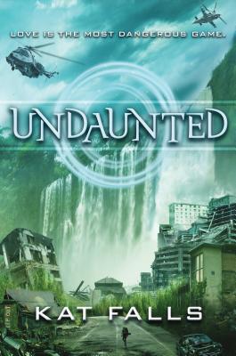 Undaunted - Kat Falls
